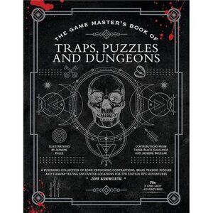 The Game Master's Book of Traps, Puzzles and Dungeons: A punishing collection